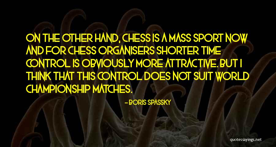 Autoritarios In English Quotes By Boris Spassky Autoritarios In English Quotes By Boris Spassky