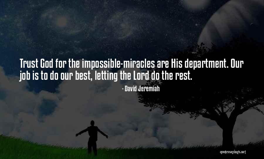 Autoritatii Nationale De Reglementare N Domeniul Energiei Quotes By David Jeremiah