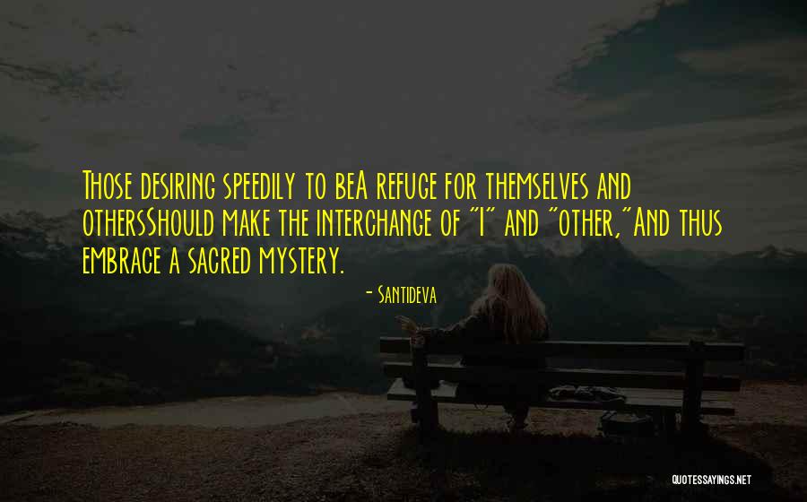 Autoriteti Quotes By Santideva Autoriteti Quotes By Santideva