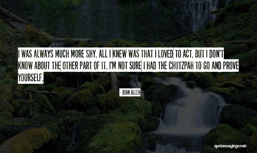 Autoriti Bermaksud Quotes By Joan Allen Autoriti Bermaksud Quotes By Joan Allen