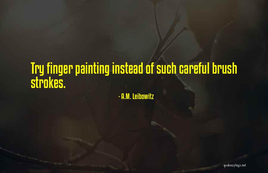 Autospies Quotes By A.M. Leibowitz Autospies Quotes By A.M. Leibowitz