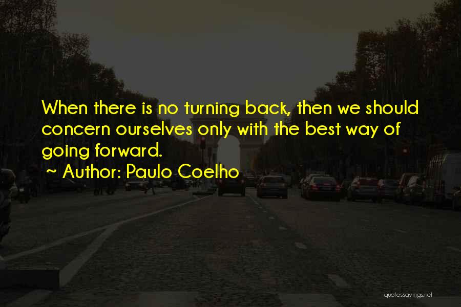 Autosuggestion Techniques Quotes By Paulo Coelho
