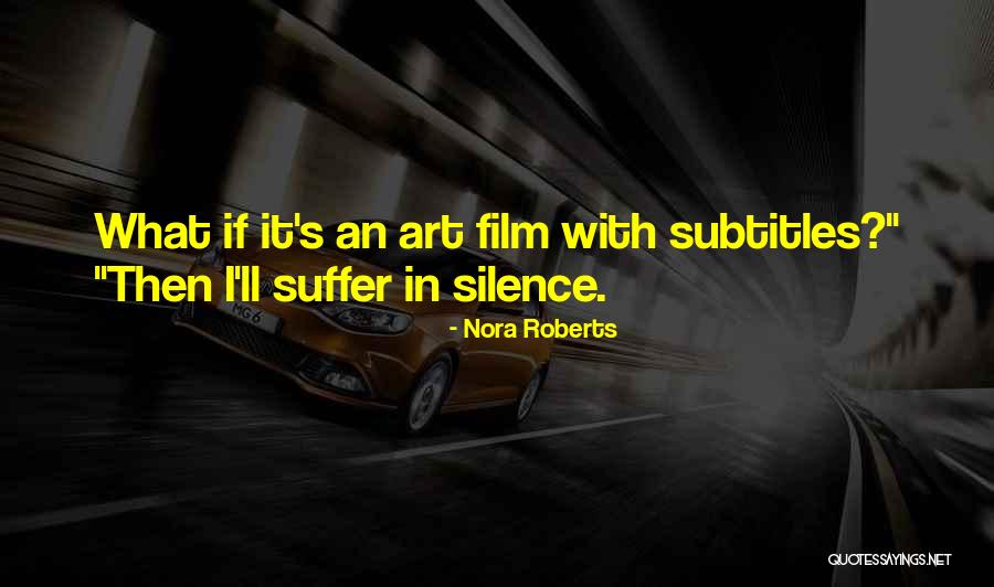 Autotrofos Quotes By Nora Roberts Autotrofos Quotes By Nora Roberts