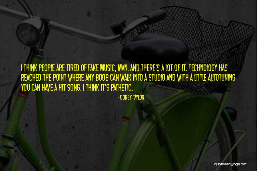 Autotuning Song Quotes By Corey Taylor Autotuning Song Quotes By Corey Taylor
