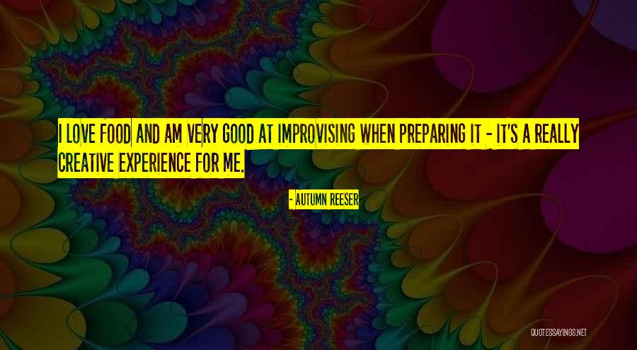 Autumn And Love Quotes By Autumn Reeser Autumn And Love Quotes By Autumn Reeser