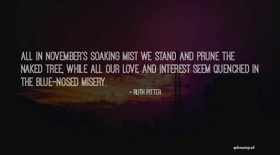 Autumn And Love Quotes By Ruth Pitter Autumn And Love Quotes By Ruth Pitter