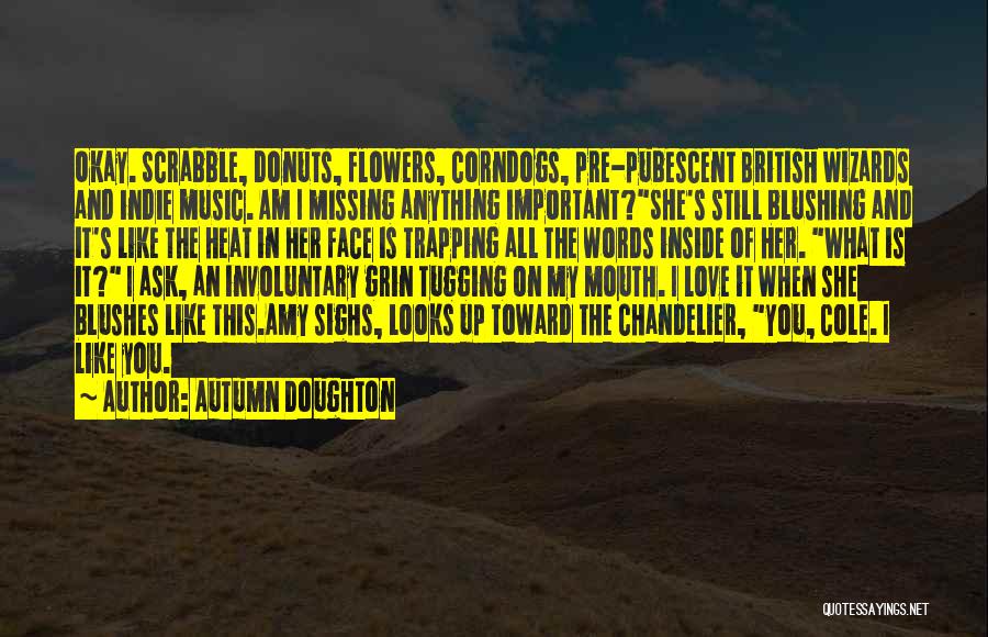 Autumn And Music Quotes By Autumn Doughton