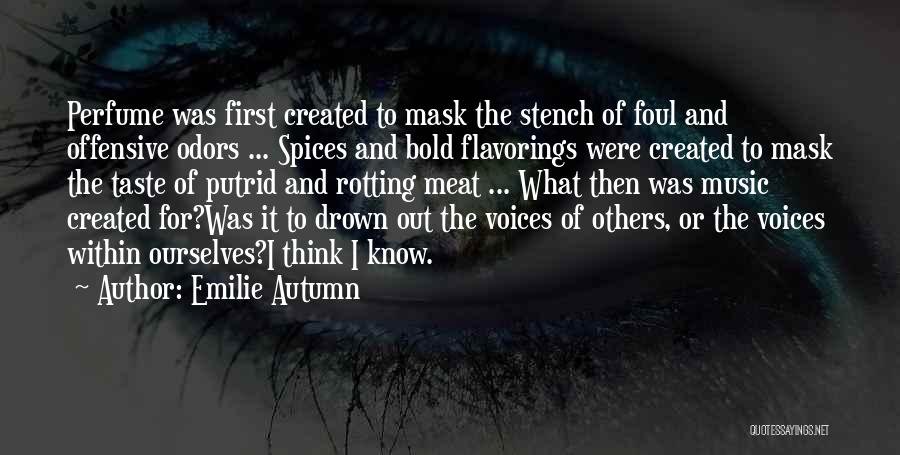 Autumn And Music Quotes By Emilie Autumn