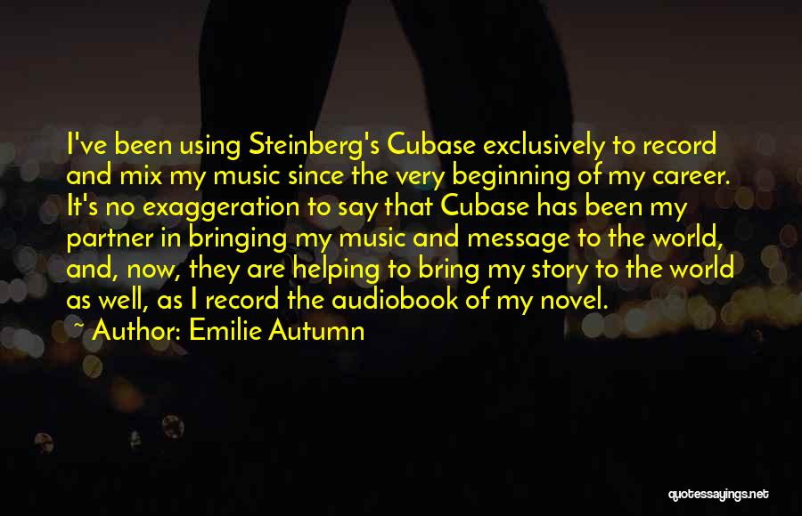Autumn And Music Quotes By Emilie Autumn