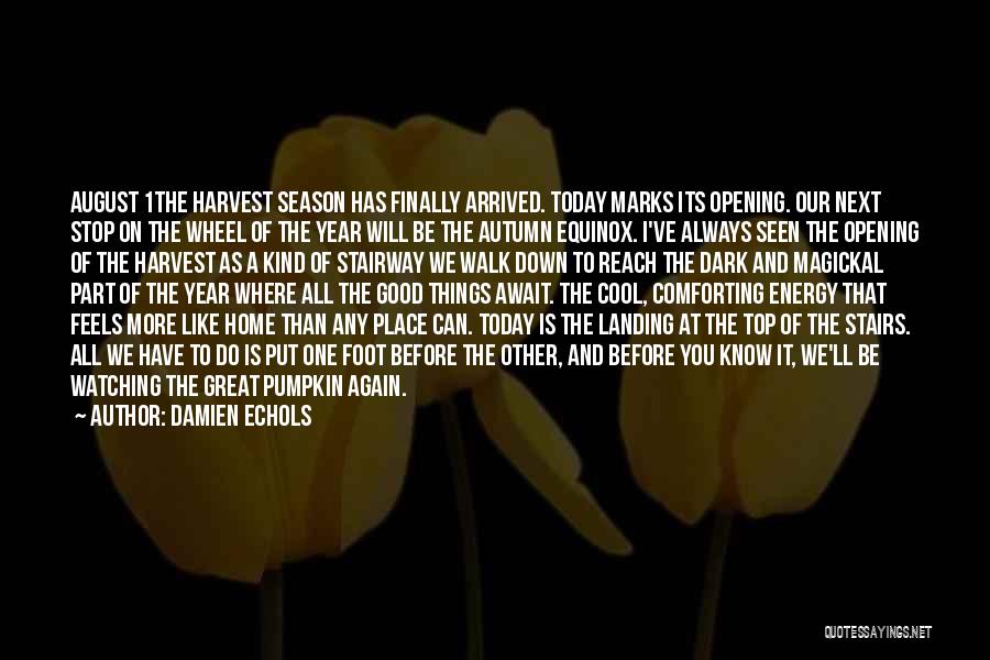 Autumn And Quotes By Damien Echols