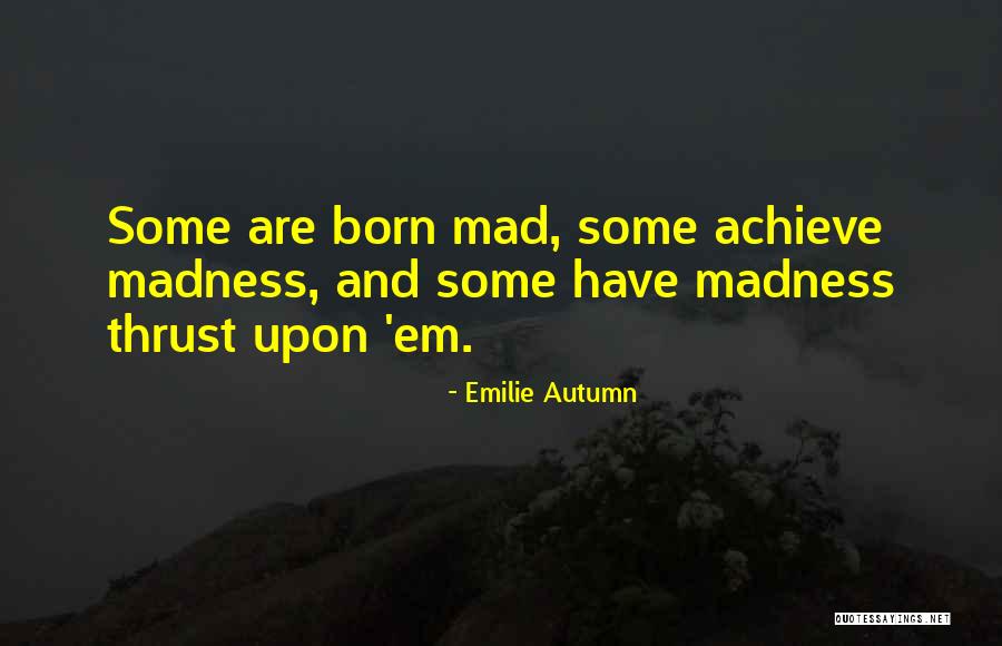 Autumn And Quotes By Emilie Autumn