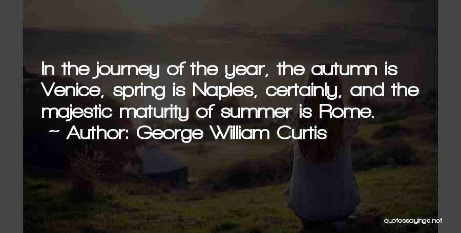 Autumn And Quotes By George William Curtis