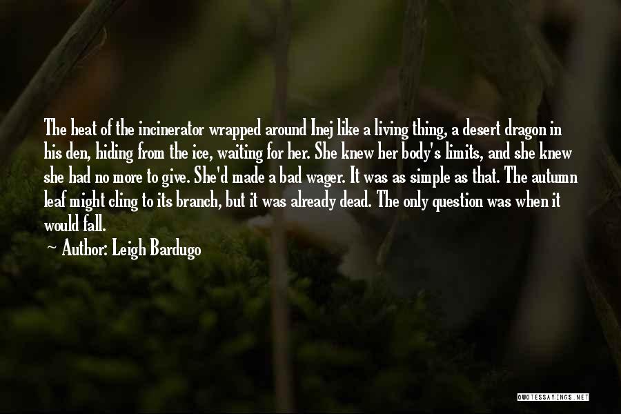 Autumn And Quotes By Leigh Bardugo