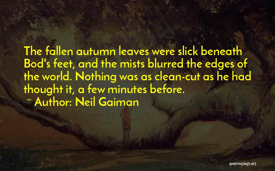 Autumn And Quotes By Neil Gaiman