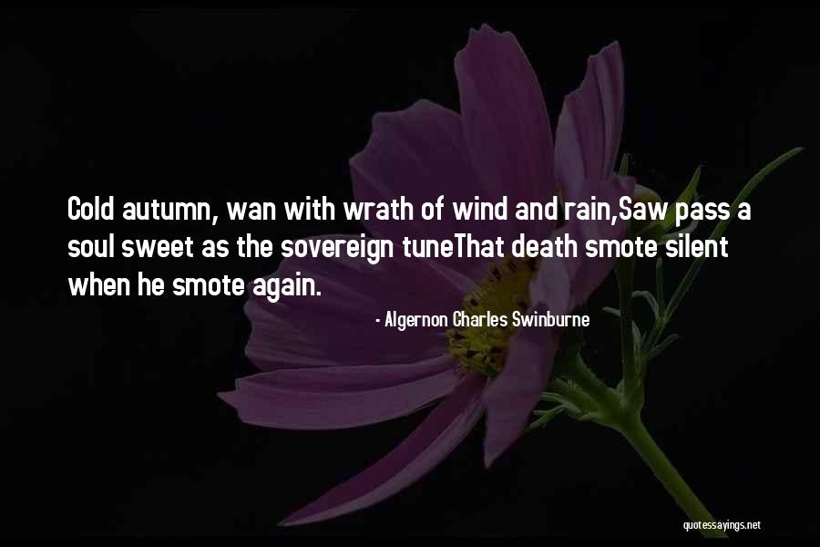 Autumn And Rain Quotes By Algernon Charles Swinburne