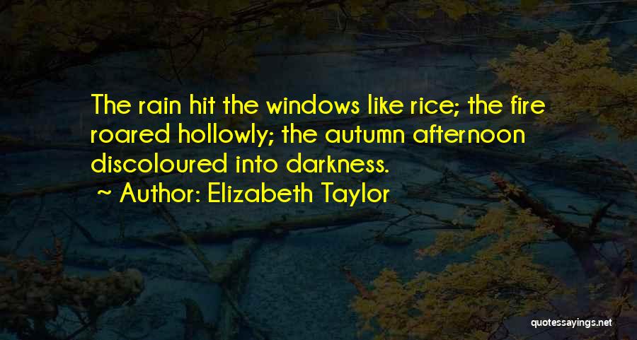 Autumn And Rain Quotes By Elizabeth Taylor