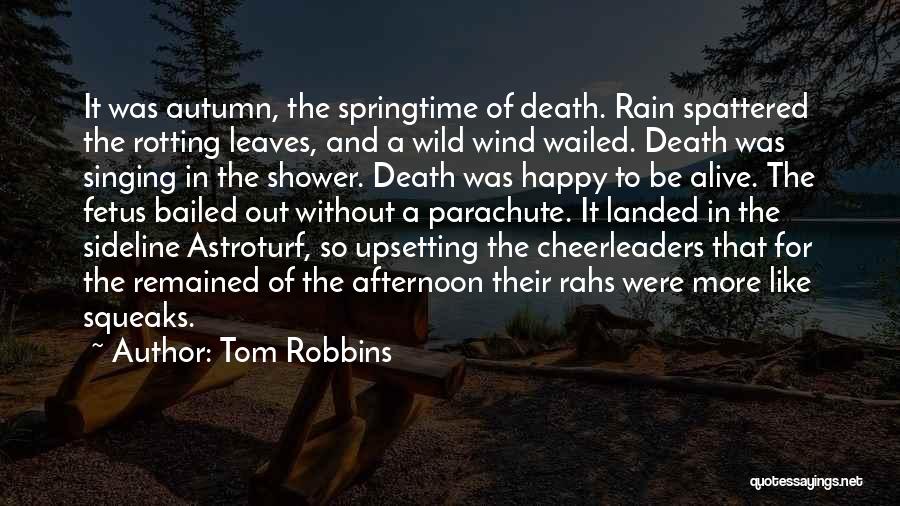 Autumn And Rain Quotes By Tom Robbins