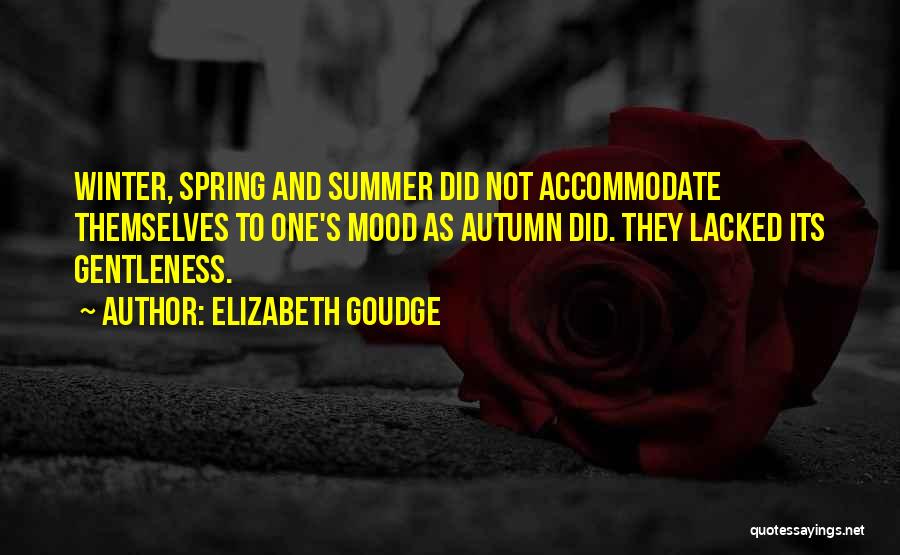 Autumn And Winter Quotes By Elizabeth Goudge