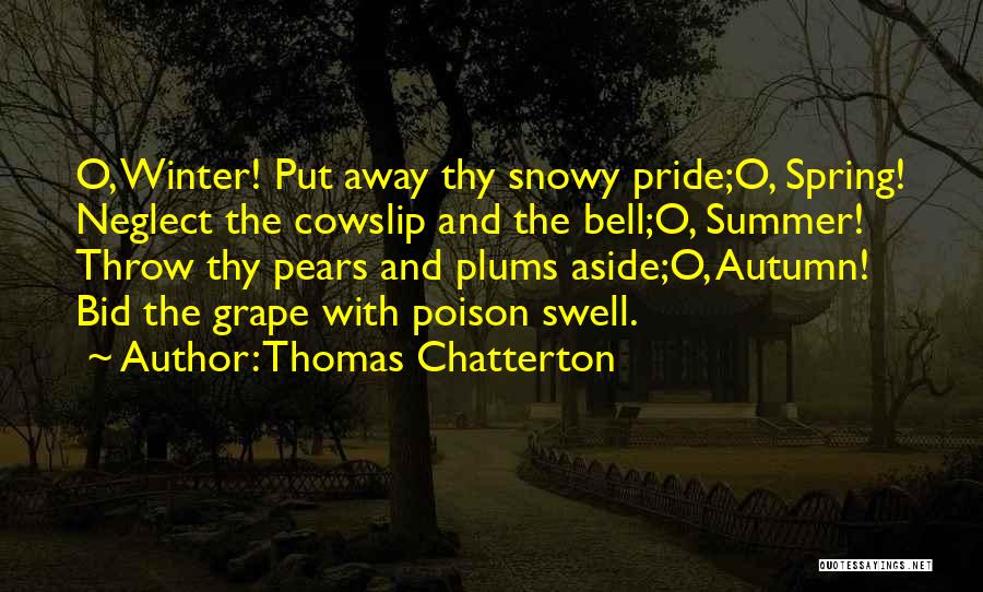 Autumn And Winter Quotes By Thomas Chatterton