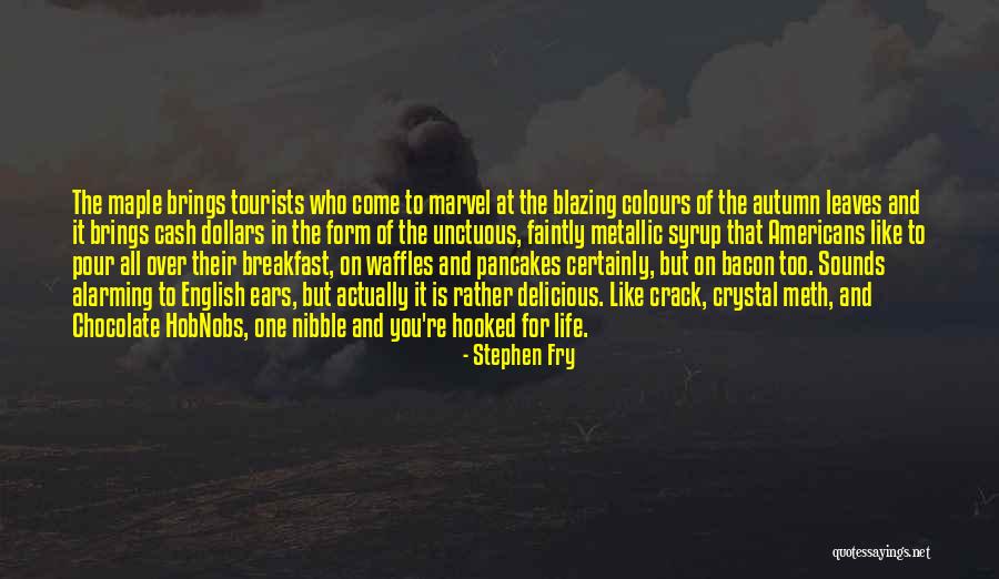 Autumn Colours Quotes By Stephen Fry Autumn Colours Quotes By Stephen Fry