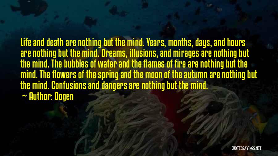 Autumn Flowers Quotes By Dogen