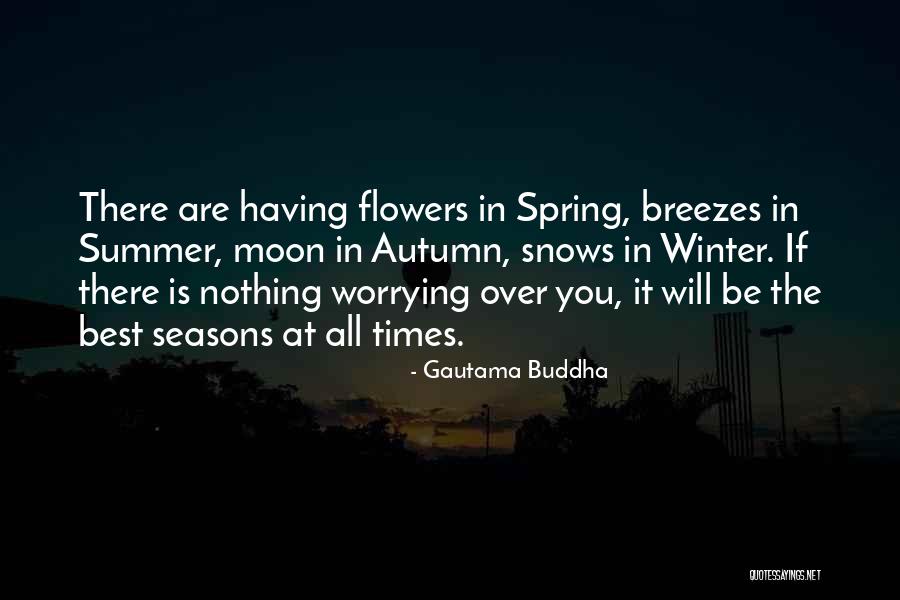 Autumn Flowers Quotes By Gautama Buddha Autumn Flowers Quotes By Gautama Buddha