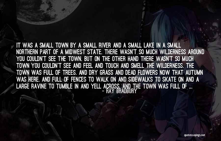 Autumn Flowers Quotes By Ray Bradbury Autumn Flowers Quotes By Ray Bradbury