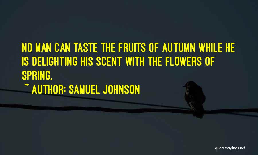 Autumn Fruits Quotes By Samuel Johnson