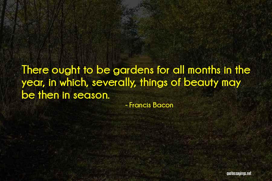 Autumn Garden Quotes By Francis Bacon