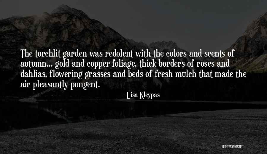 Autumn Garden Quotes By Lisa Kleypas