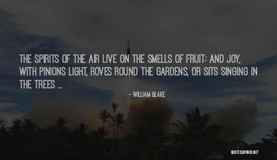 Autumn Garden Quotes By William Blake