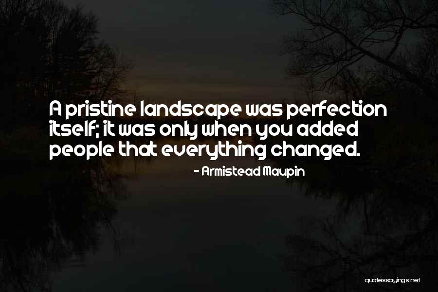 Autumn Landscape Quotes By Armistead Maupin Autumn Landscape Quotes By Armistead Maupin