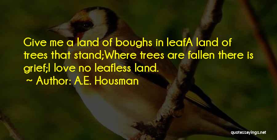 Autumn Leaf Quotes By A.E. Housman