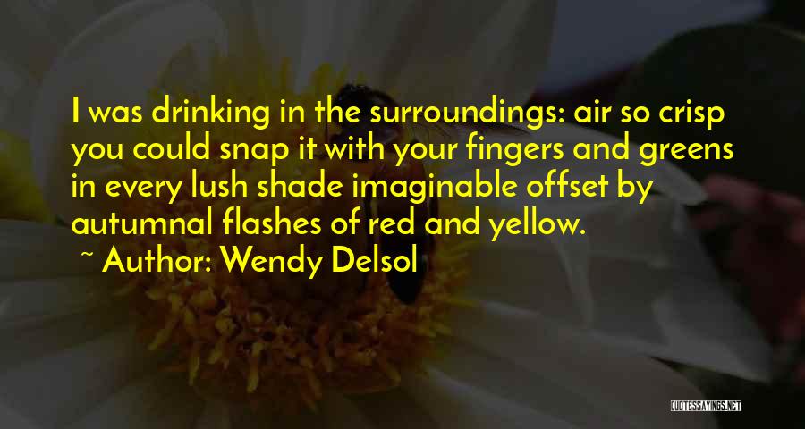 Autumn Leaf Quotes By Wendy Delsol