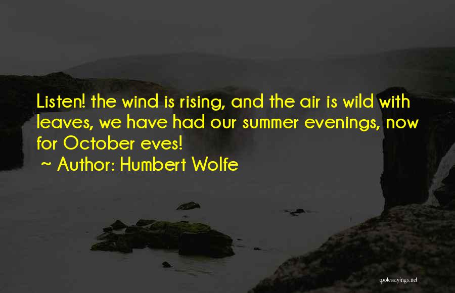 Autumn Leaves Fall Quotes By Humbert Wolfe