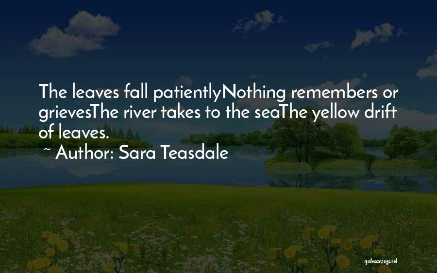 Autumn Leaves Fall Quotes By Sara Teasdale