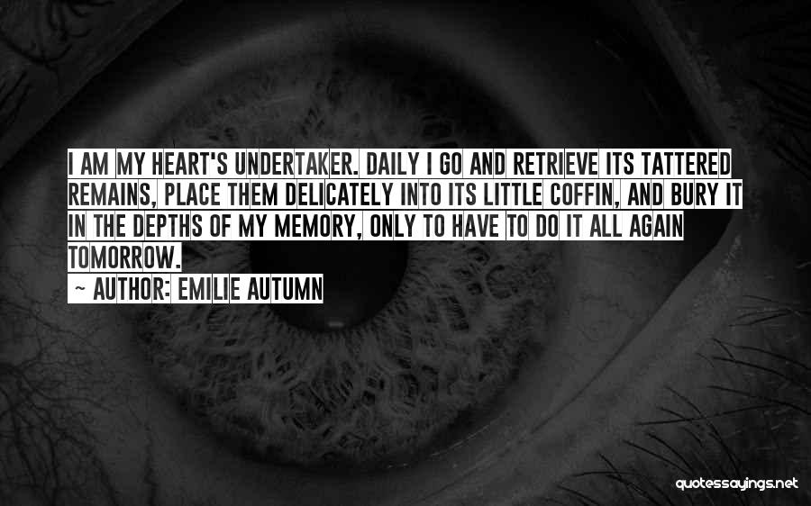 Autumn Melancholy Quotes By Emilie Autumn