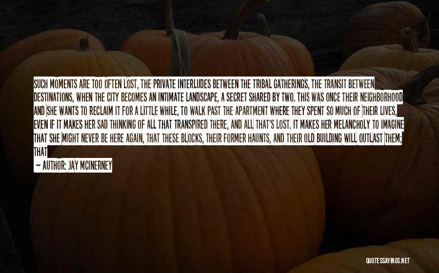 Autumn Melancholy Quotes By Jay McInerney