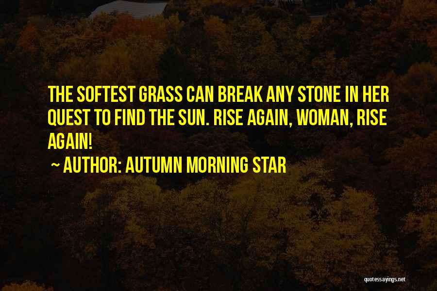 Autumn Morning Star Quotes 1776415