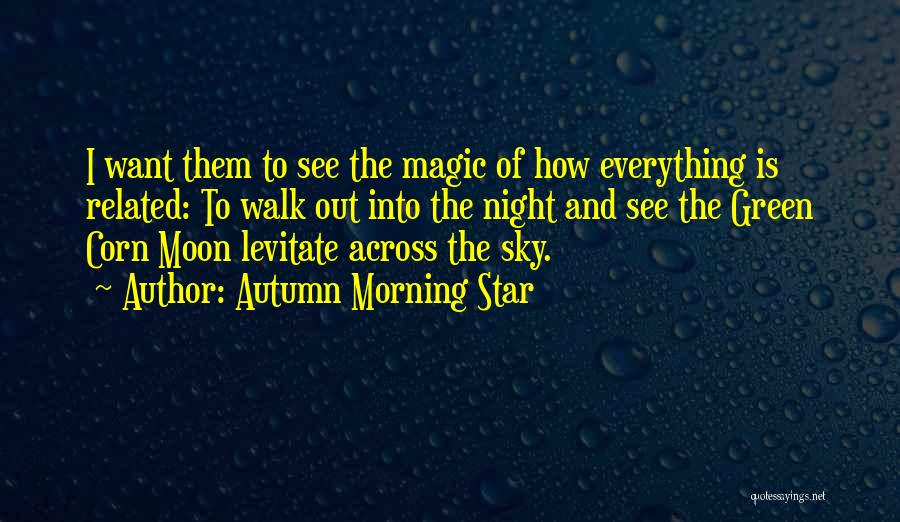 Autumn Morning Star Quotes 301079