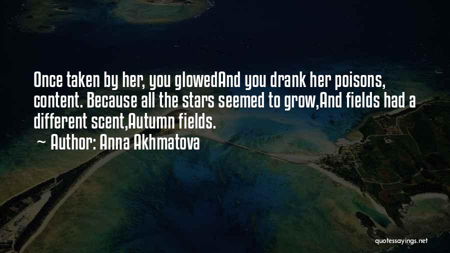 Autumn Once More Quotes By Anna Akhmatova