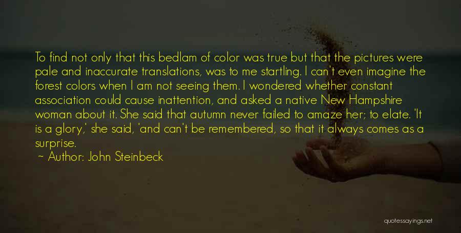 Autumn Pictures And Quotes By John Steinbeck