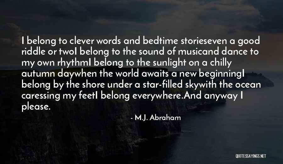 Autumn Quotes Quotes By M.J. Abraham Autumn Quotes Quotes By M.J. Abraham