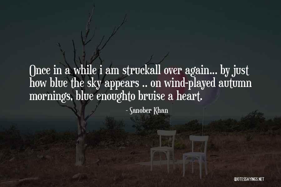 Autumn Quotes Quotes By Sanober Khan Autumn Quotes Quotes By Sanober Khan
