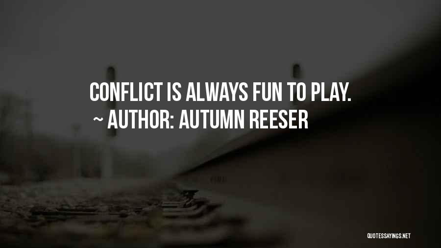 Autumn Reeser Quotes 1459157