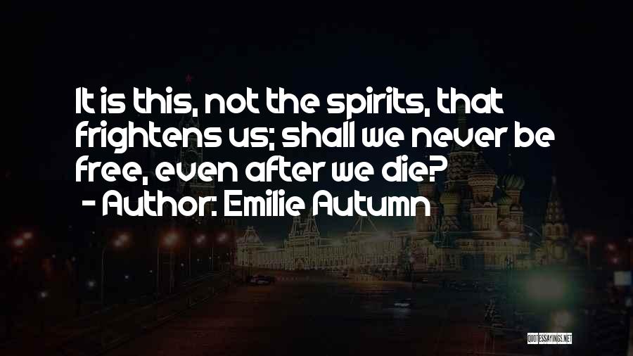 Autumn Sad Quotes By Emilie Autumn