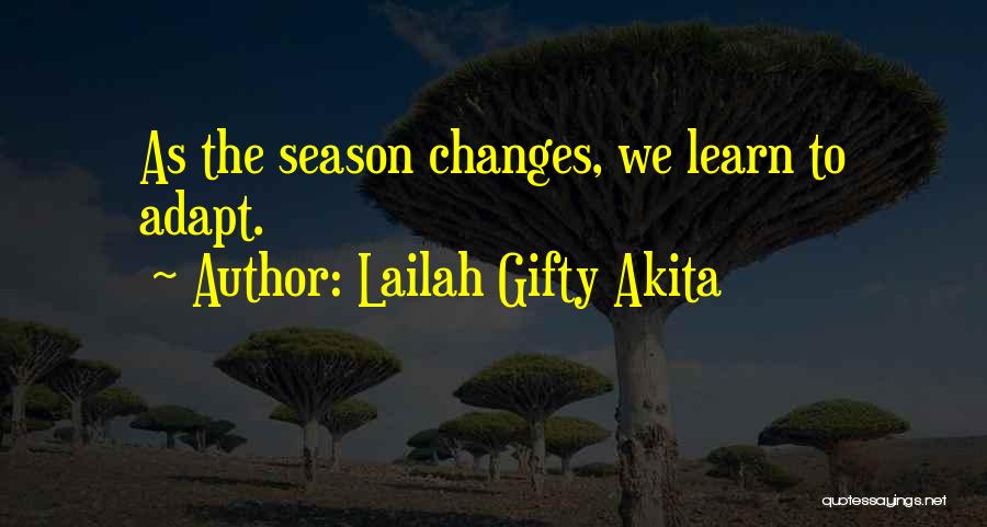 Autumn Sayings And Quotes By Lailah Gifty Akita