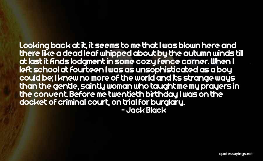 Autumn School Quotes By Jack Black Autumn School Quotes By Jack Black