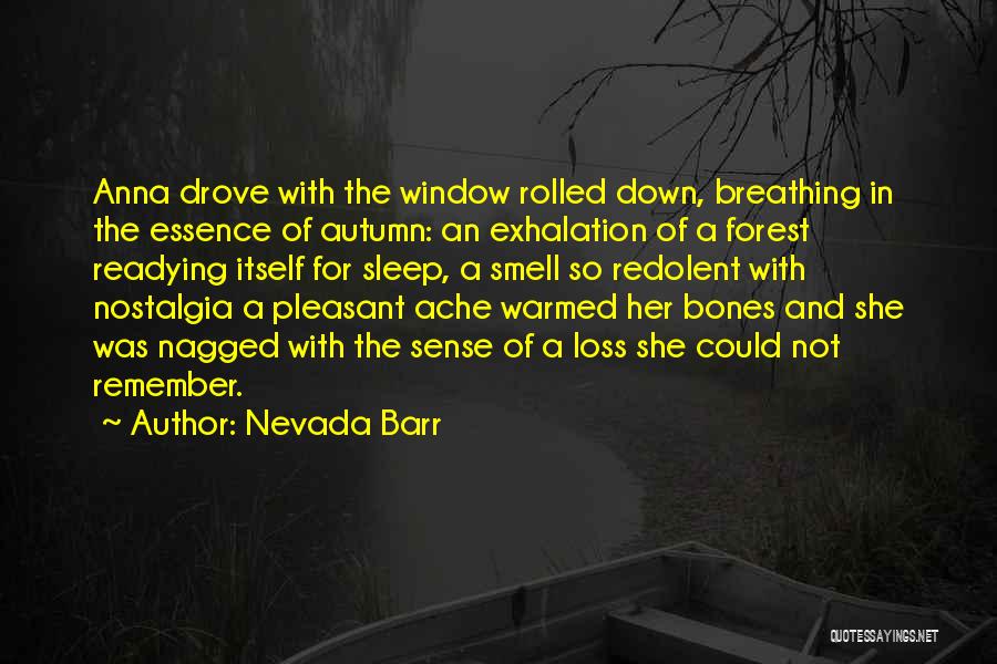 Autumn Smell Quotes By Nevada Barr