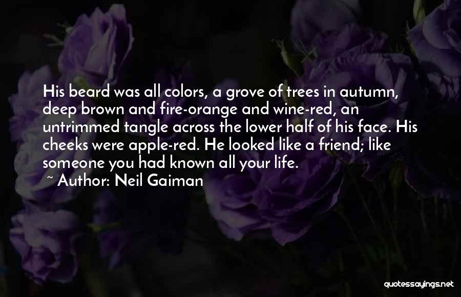 Autumn Trees Quotes By Neil Gaiman